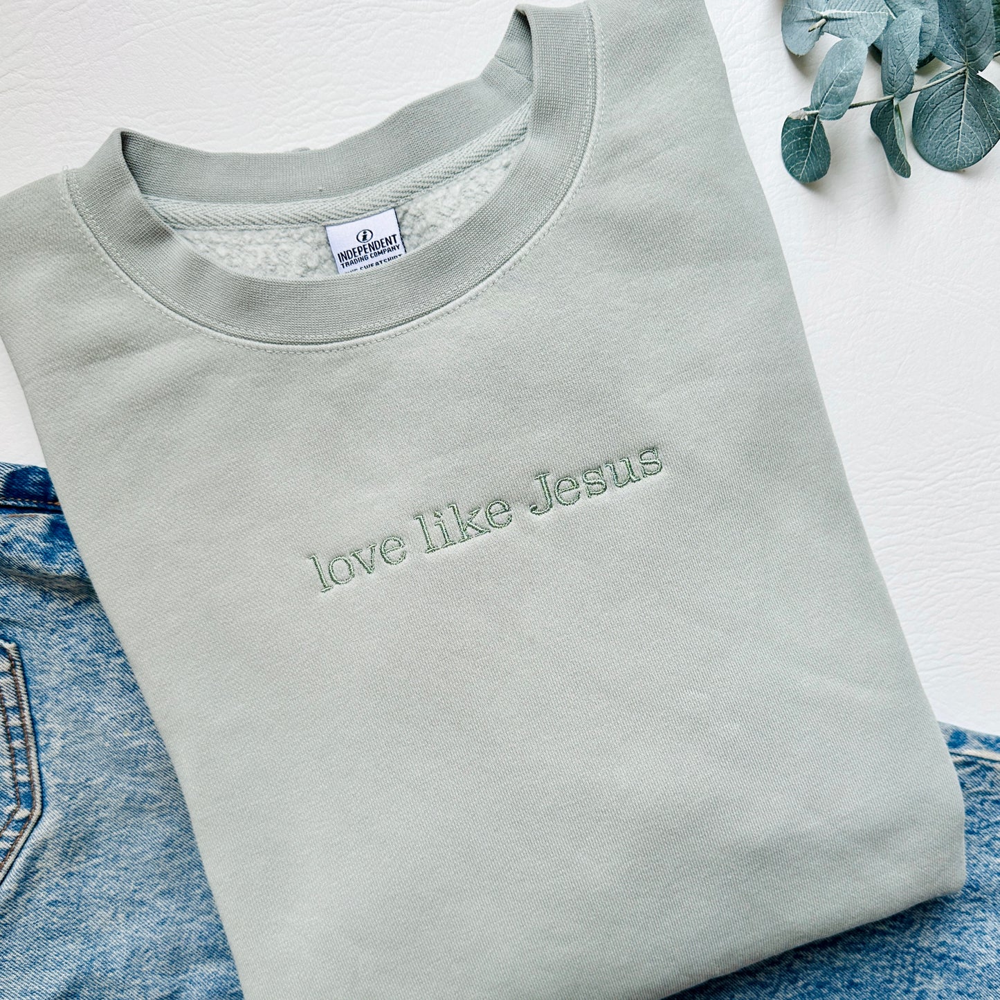 Love Like Jesus Embroidered Sweatshirt