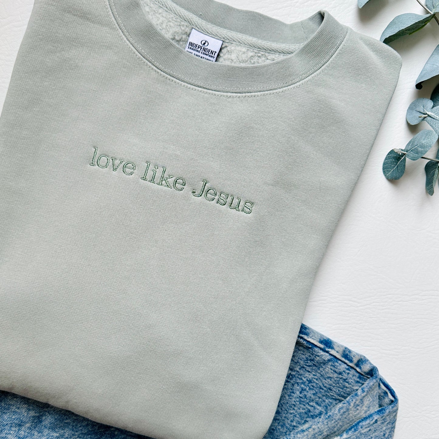 Love Like Jesus Embroidered Sweatshirt